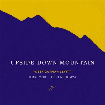  The Upside-Down Mountain: A Tale of Ancient Wisdom and Mischievous Spirits?